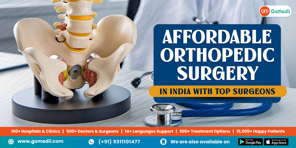 Affordable Orthopedic Surgery in India with Top Surgeons