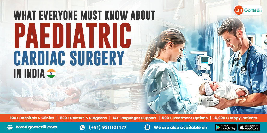 What Everyone Must Know About Paediatric Cardiac Surgery In India