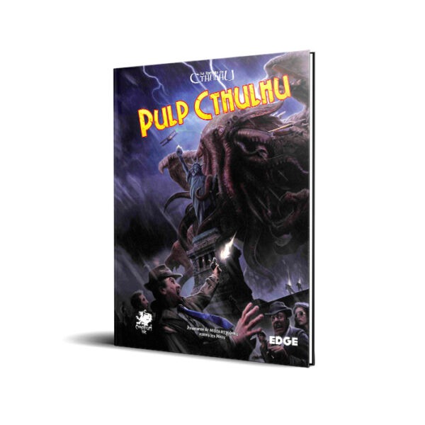 La Llamada de Cthulhu 7ed: Pulp Cthulhu