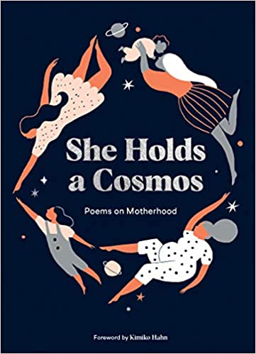 She Holds a Cosmos: Poems on Motherhood - Abrams & Chronicle image 1