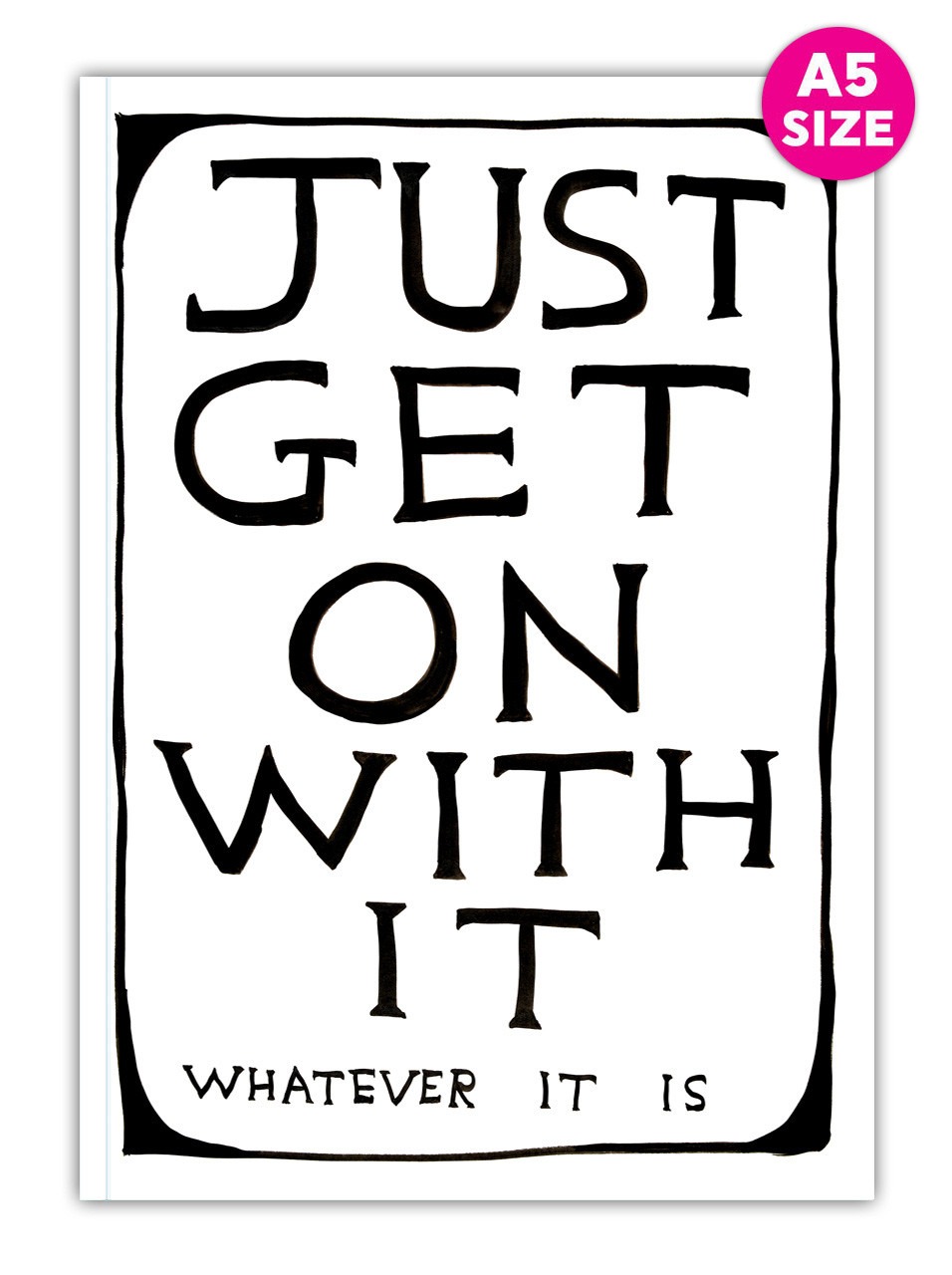 Just Get On With It - Lined Notebook - Brainbox Candy image 1