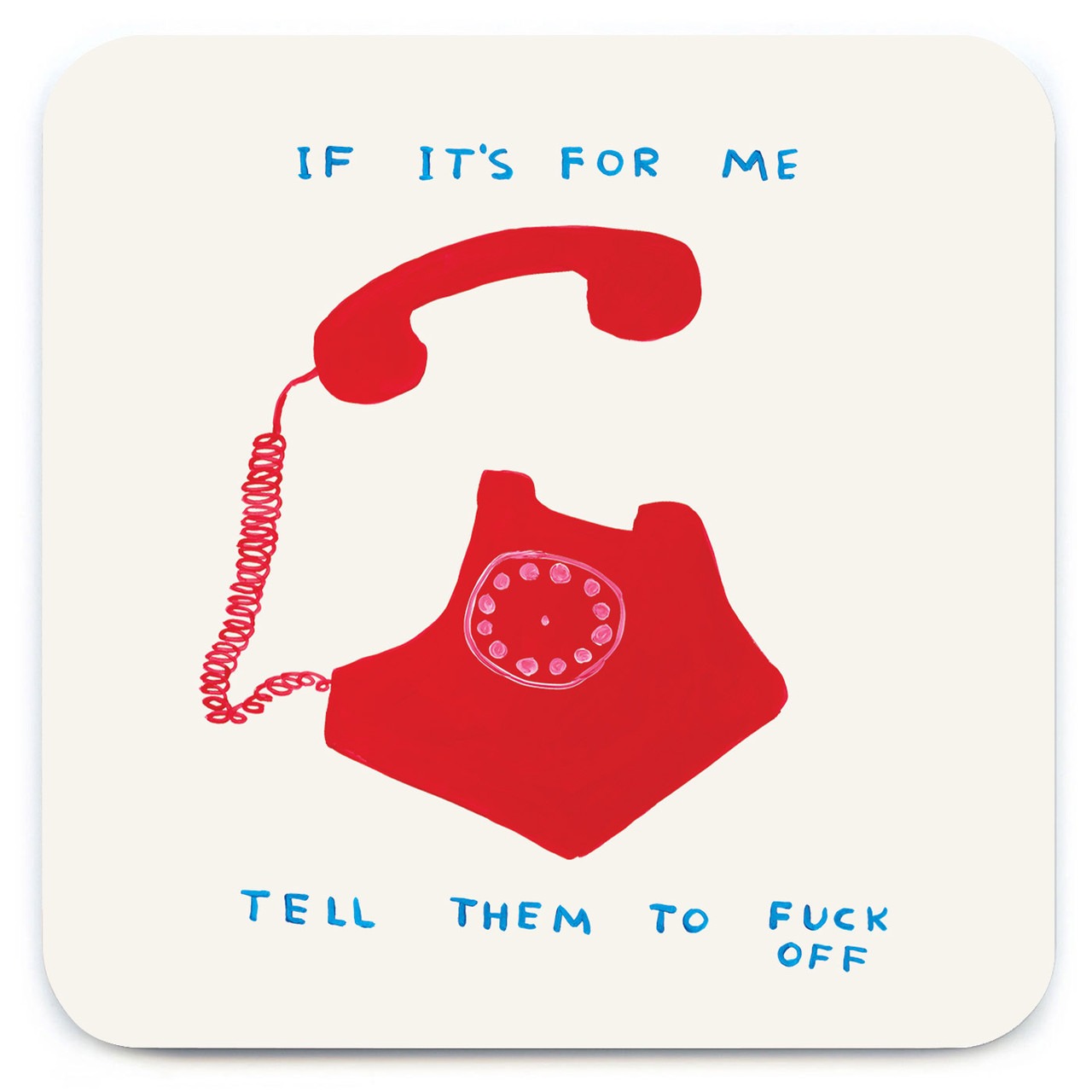 If It's For Me Coaster - Brainbox Candy image 1
