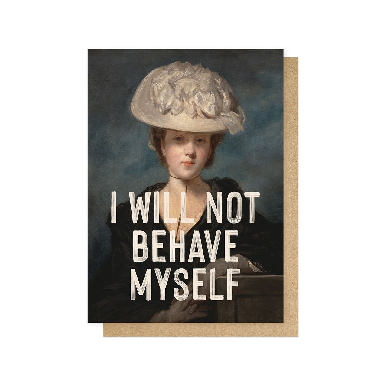 I Will Not Behave Myself Greetings Card - East End Prints image 1