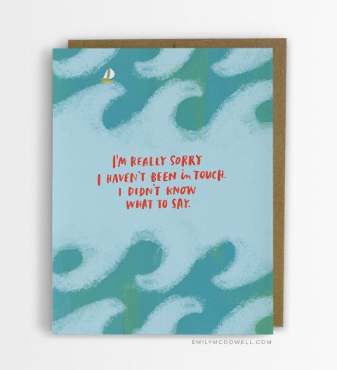 Really Sorry I Haven't Been In Touch Card - Emily McDowell image 1