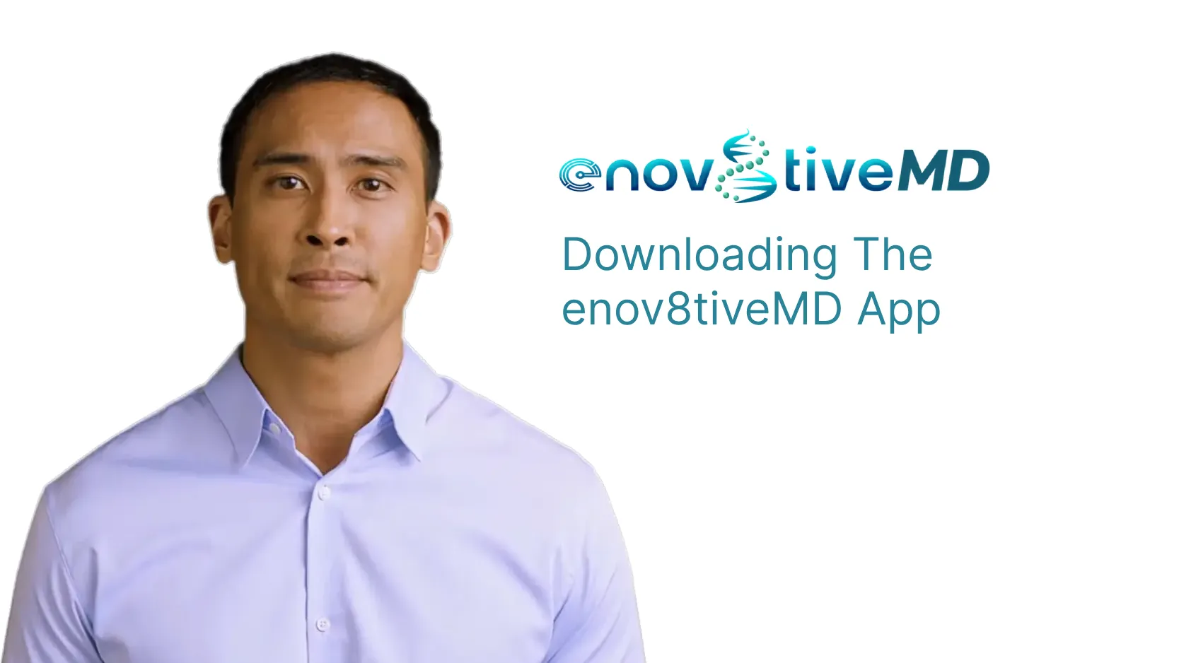 Downloading the enov8tiveMD app