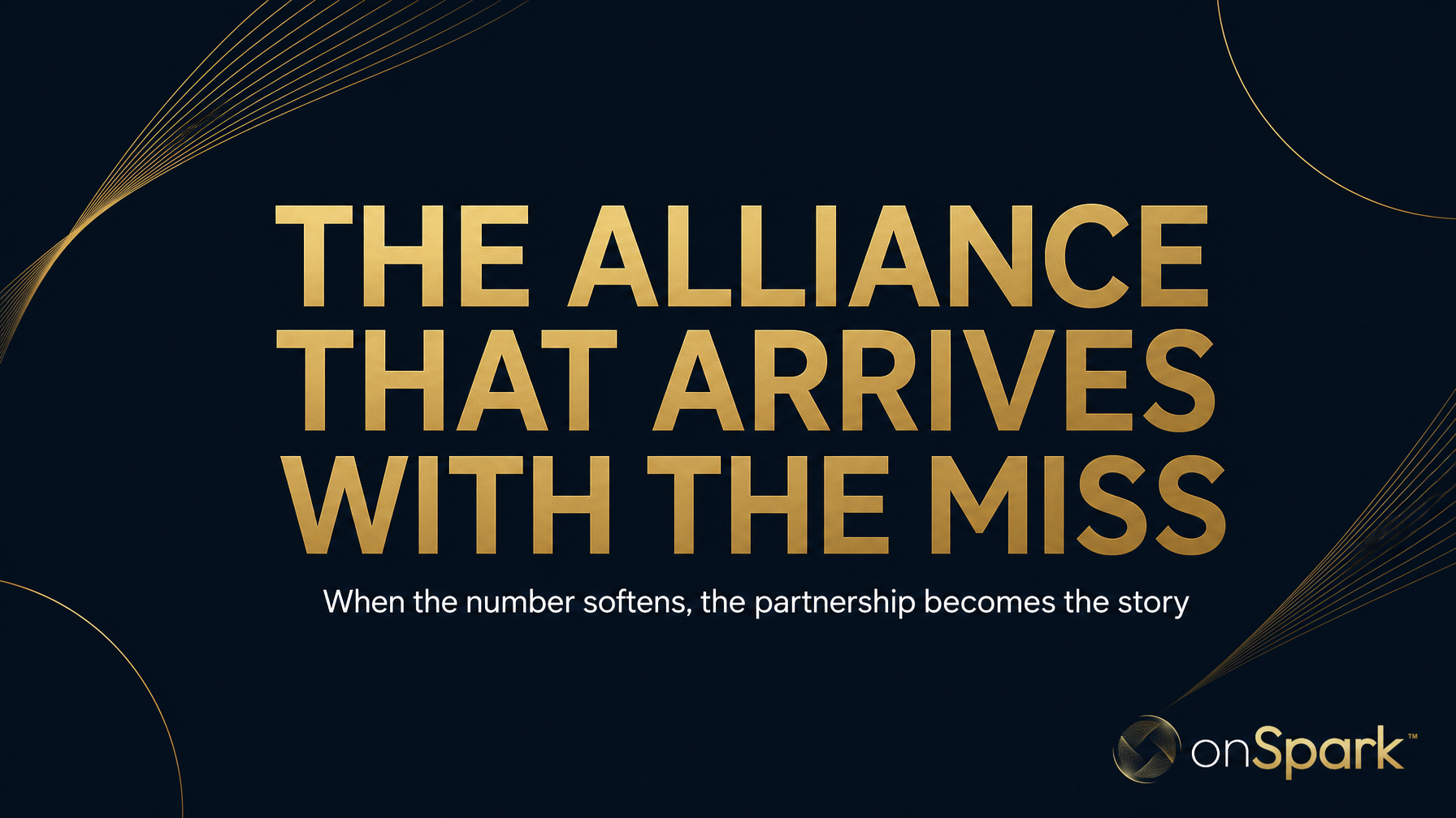 The Alliance That Arrives With the Miss