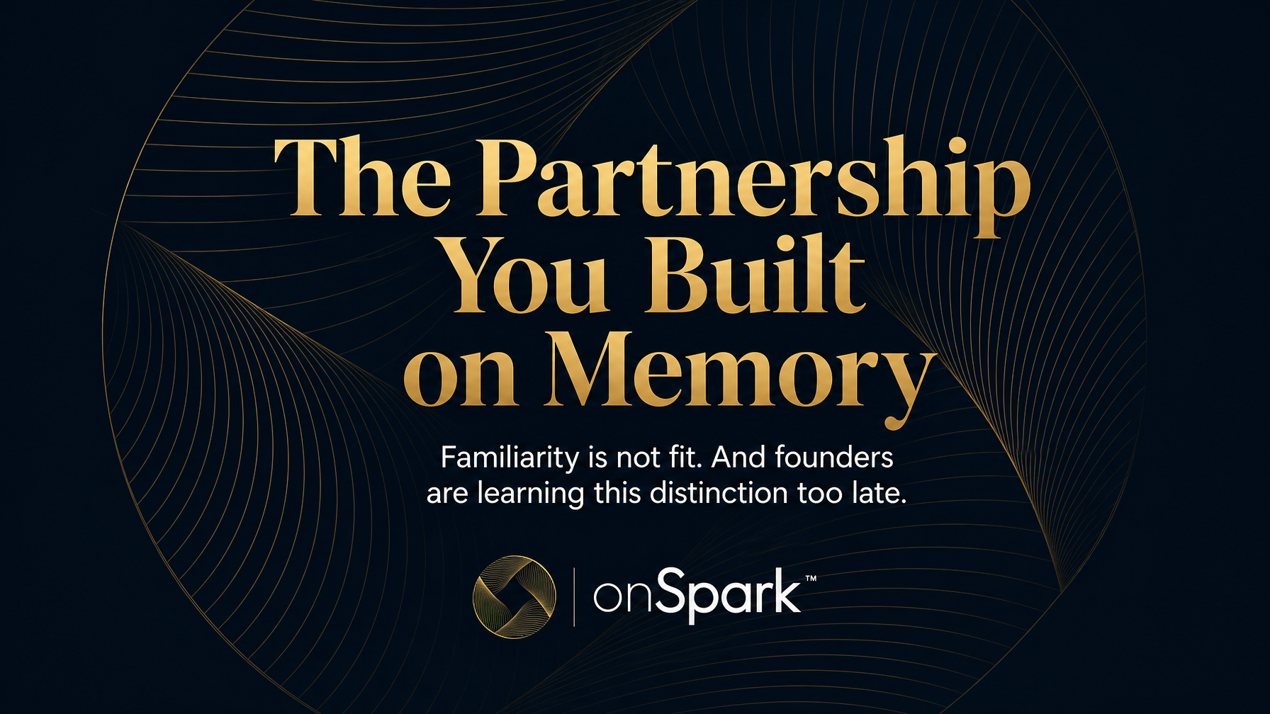 The Partnership You Built on Memory