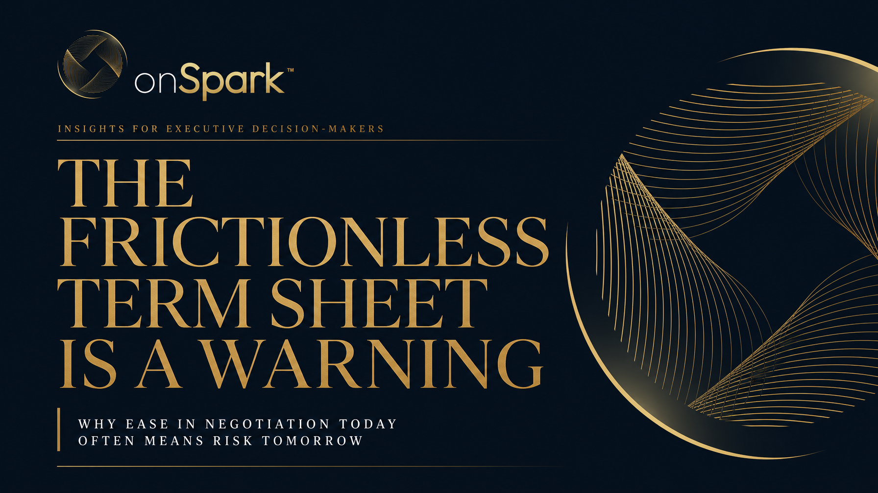 The Frictionless Term Sheet Is a Warning