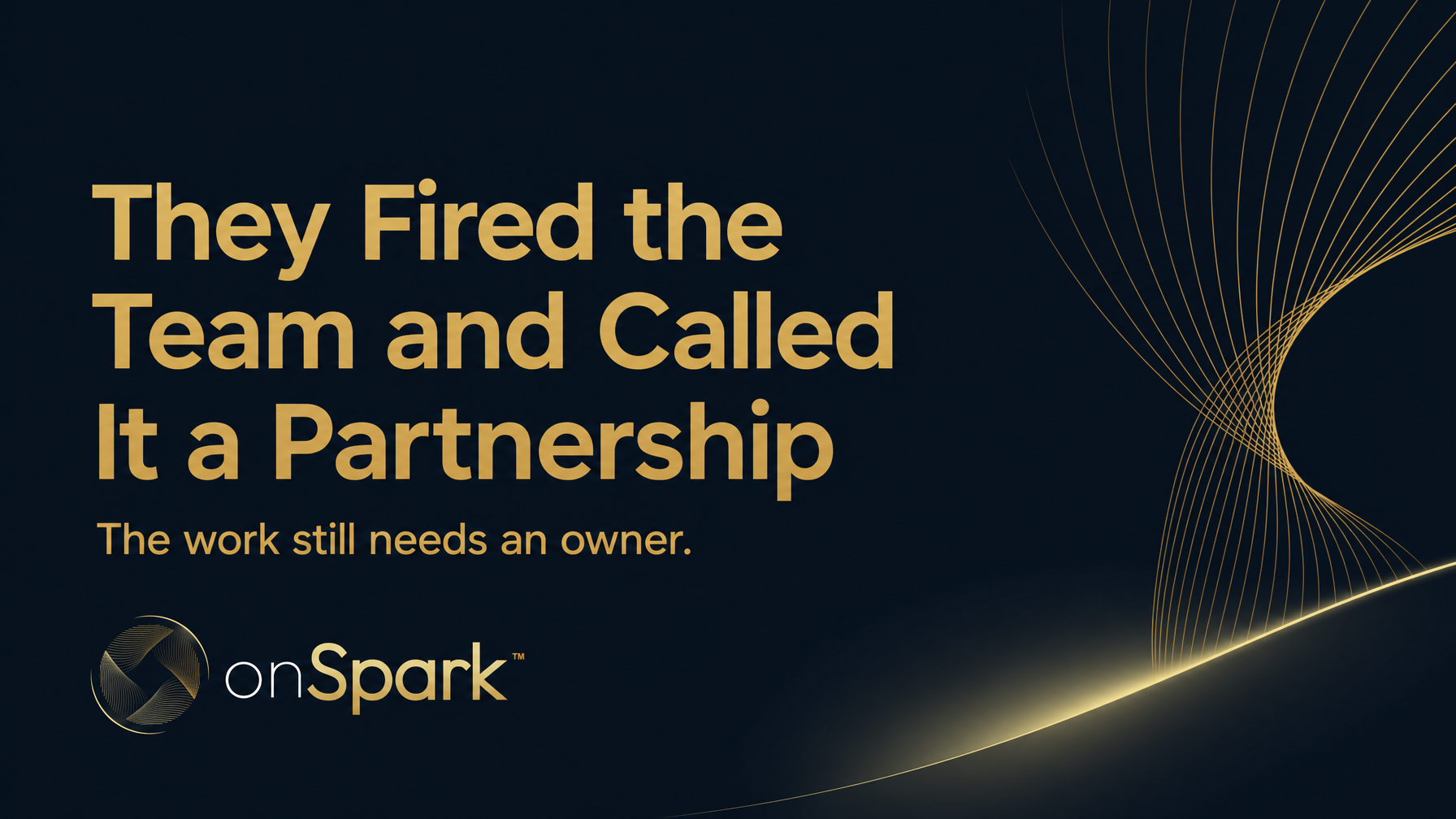 They Fired the Team and Called It a Partnership