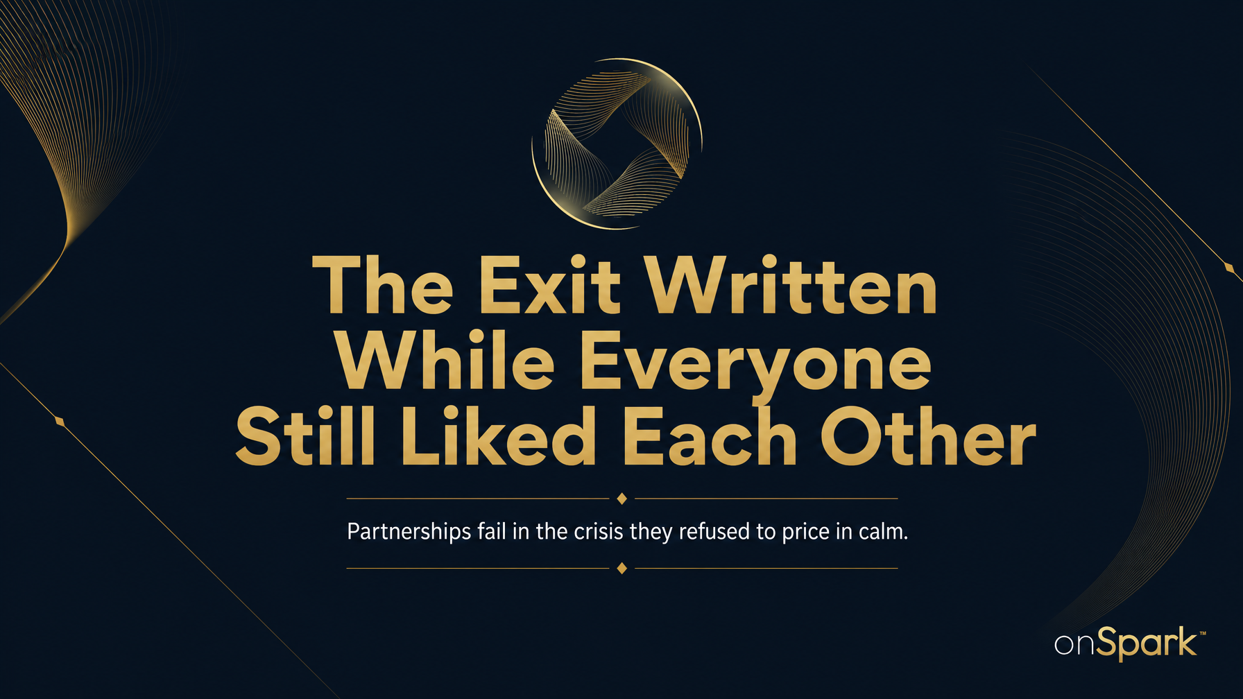 The Exit Written While Everyone Still Liked Each Other