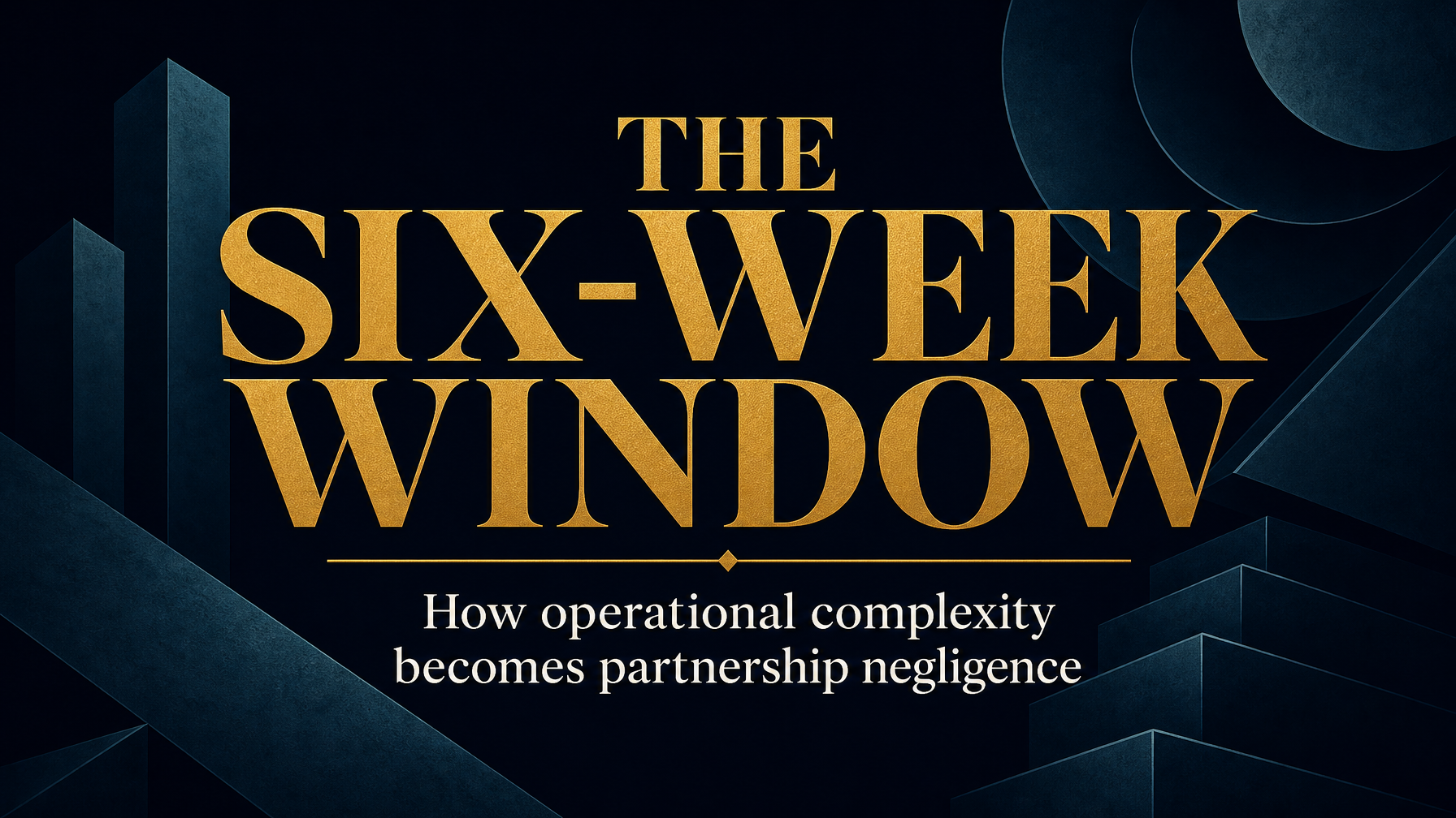 The Six-Week Window