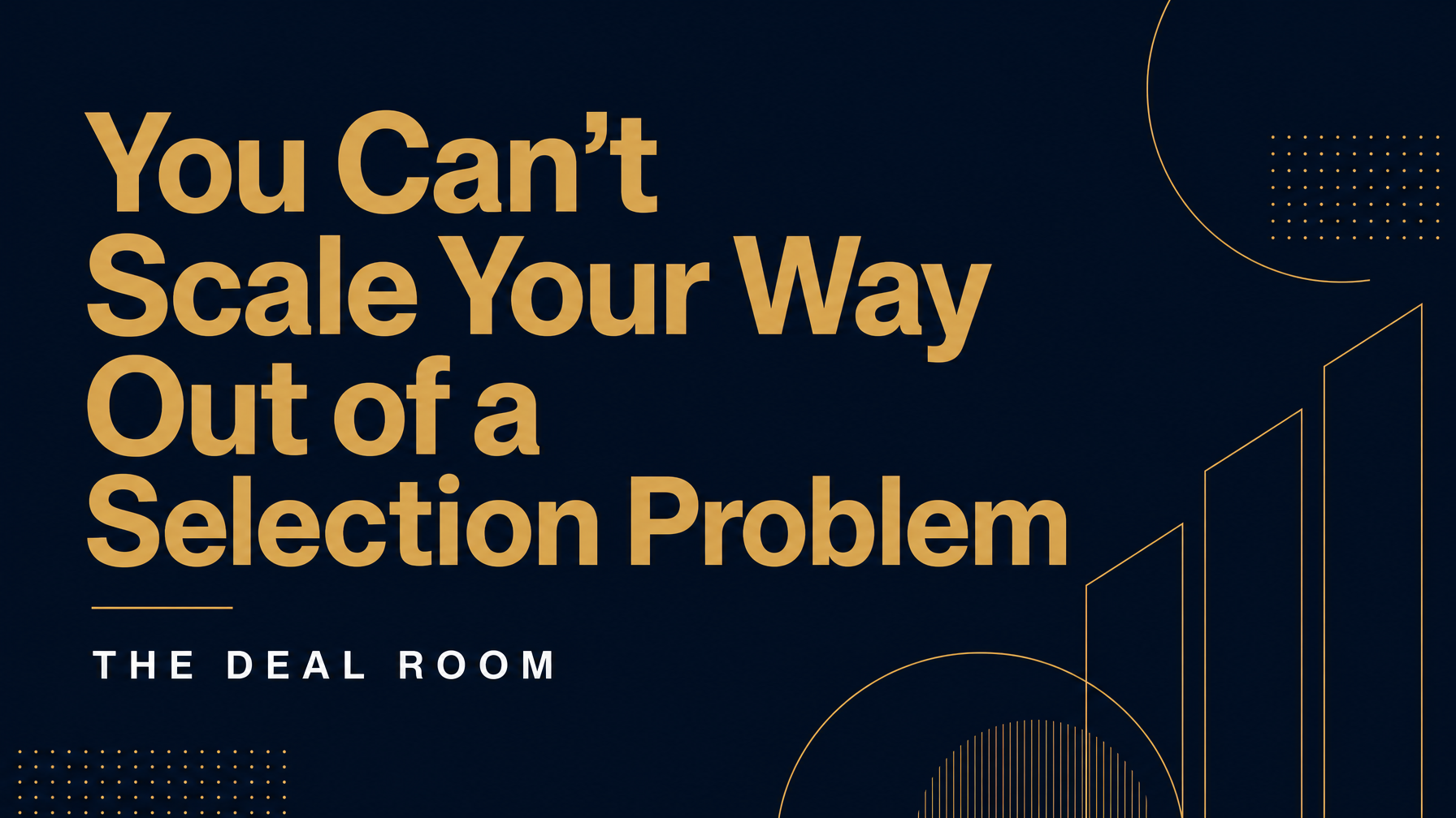You Can't Scale Your Way Out of a Selection Problem
