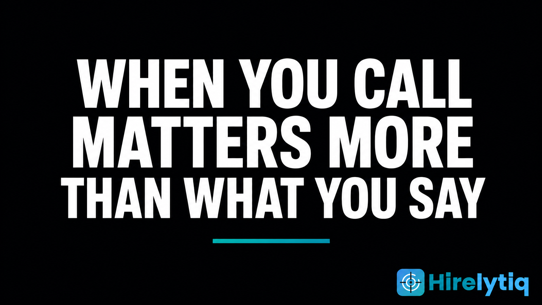 Recruitment Outreach Timing: Why When You Call Matters More Than What You Say