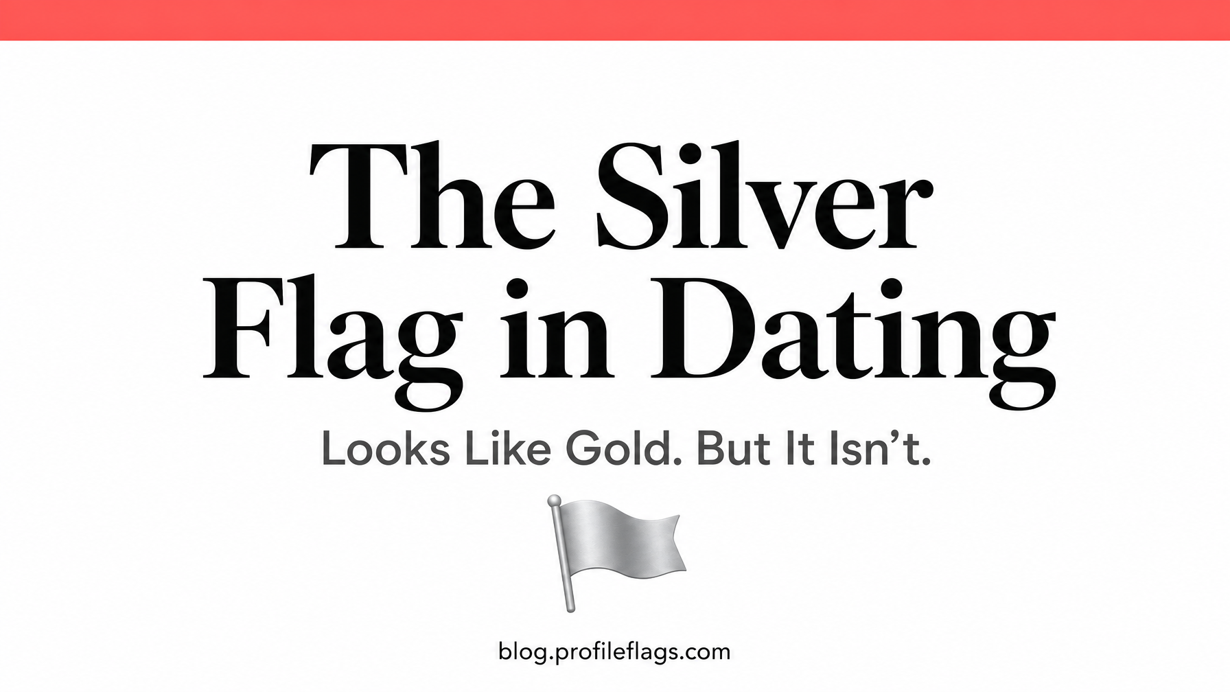 The Silver Flag in Dating: Overstand Dating Coins a New Flag You Need to Know