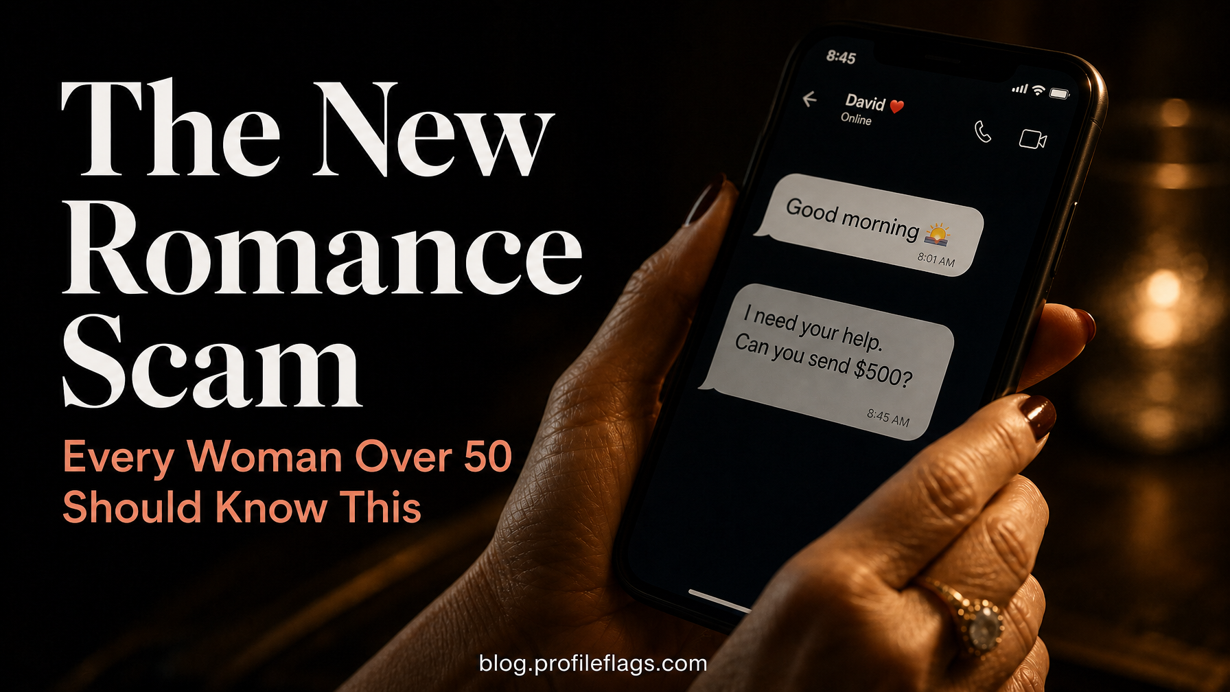The New Romance Scam Every Woman Over 50 Should Know