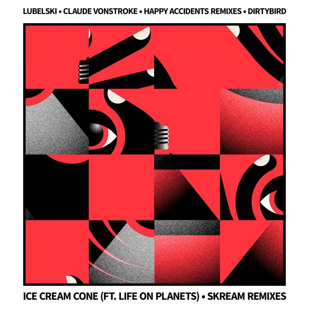 Ice Cream Cone (Skream Remixes) [feat. Life on Planets]