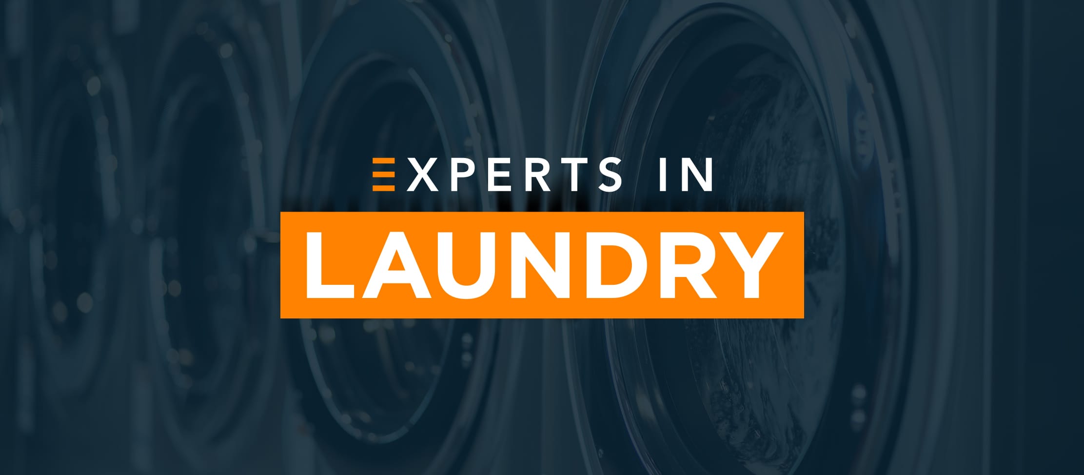 Experts in laundry