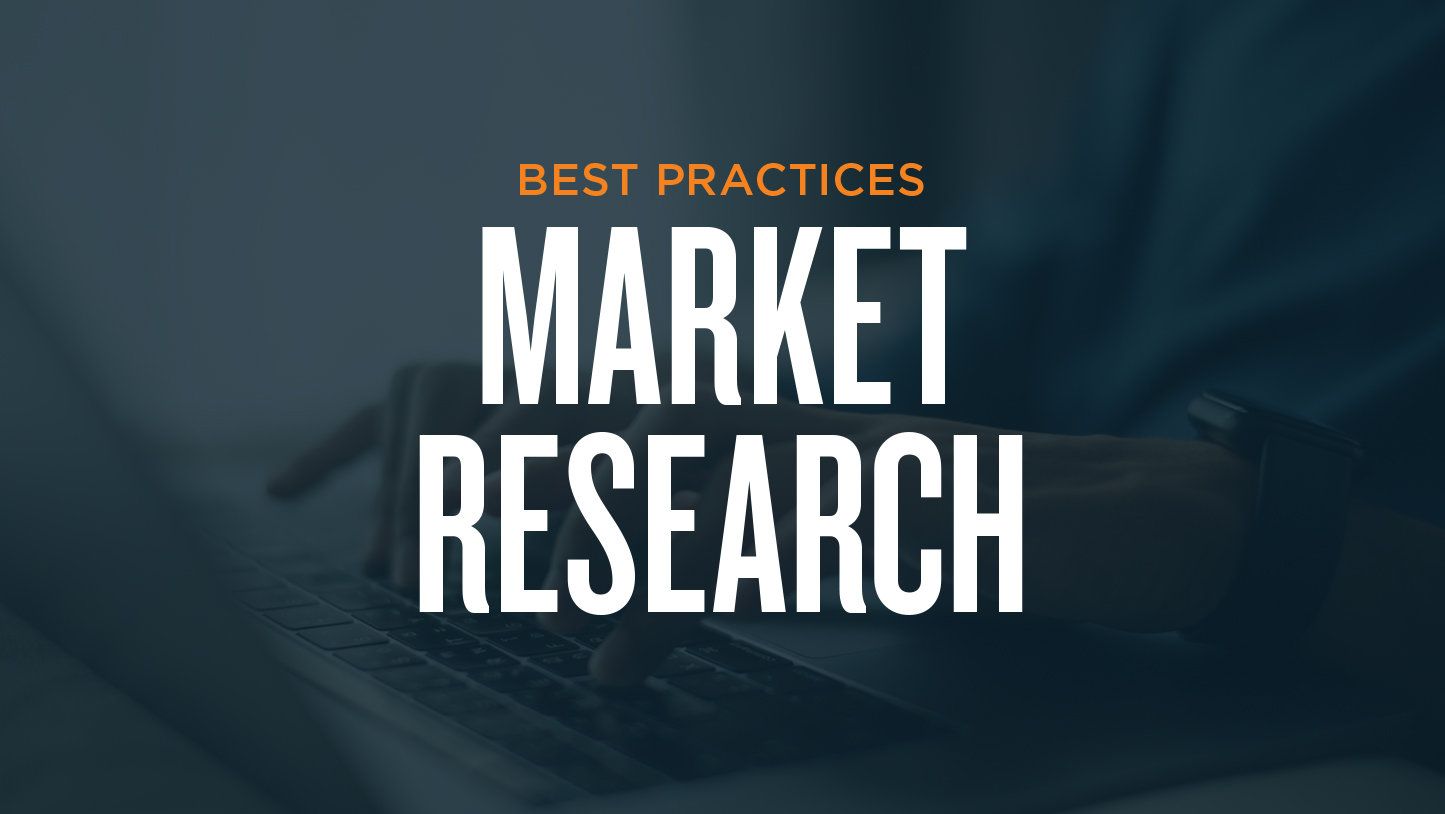 Best Practices, Market Research