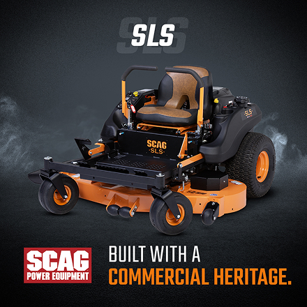 Scag SLS zero-turn mower on a dark background with text “SLS” and “BUILT WITH A COMMERCIAL HERITAGE.” plus Scag Power Equipment logo.