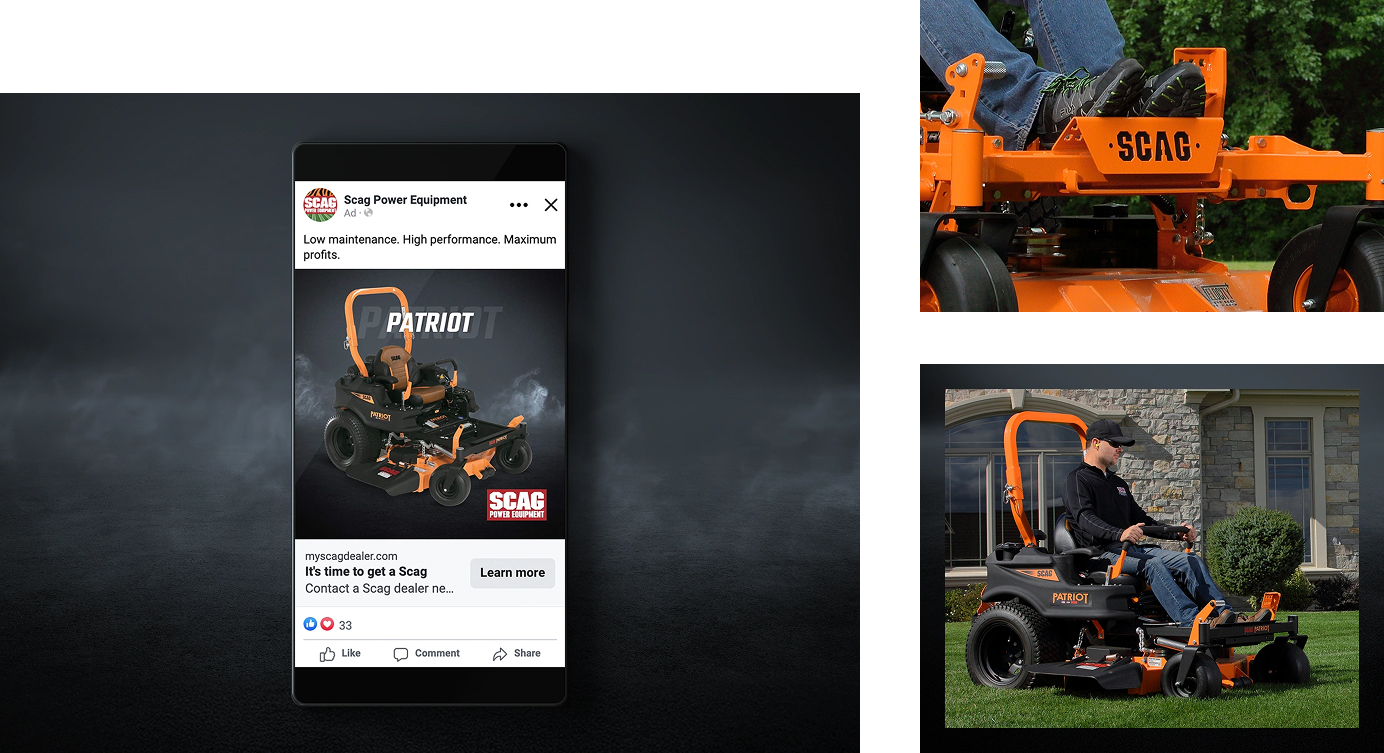 Composite image showing: a smartphone mockup displaying a Scag Power Equipment social media ad for a Patriot zero-turn mower with the text “Low maintenance. High performance. Maximum profits.” and a “Learn more” button; a close-up of feet on the foot controls of an orange Scag mower; and a man operating a Scag Patriot zero-turn mower on a lawn in front of a house.