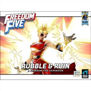Freedom Five: Rubble & Ruin