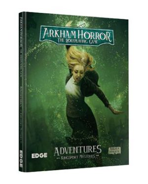 Arkham Horror RPG - Kingsport Mysteries