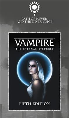 Vampire: The Eternal Struggle Fifth Edition Path of Power and the Inner Voice