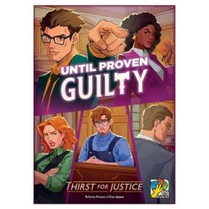 Until Proven Guilty: Thirst for Justice