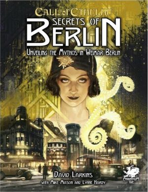 Call of Cthulhu 7th Edition - Berlin: The Wicked City