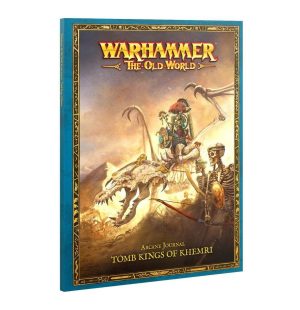 Warhammer: The Old World - Arcane Journal: Tomb Kings of Khemri (07-02)