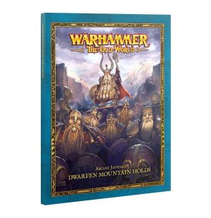 Warhammer: The Old World - Arcane Journal: Dwarfen Mountain Holds (10-02)