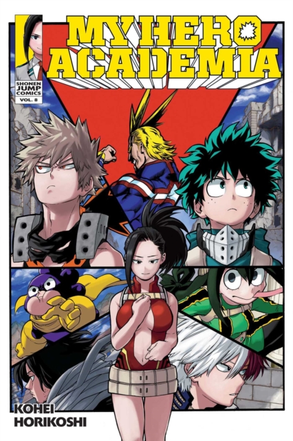 9781421591674.jpg My Hero Academia, Vol. 8: Yaoyorozu Rising Volume 8