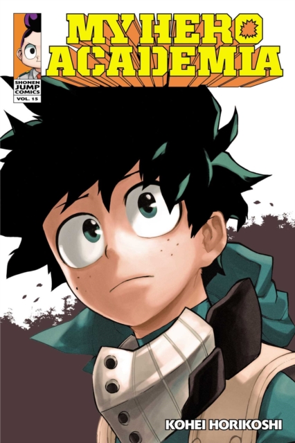 9781974701001.jpg My Hero Academia, Vol. 15: Fighting Fate Volume 15