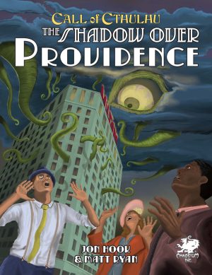 Call of Cthulhu 7th Edition - The Shadow Over Providence