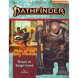 Pathfinder Adventure Path: Despair on Danger Island (Fists of the Ruby Phoenix 1 of 3) (P2)