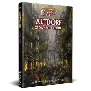 Warhammer Fantasy Roleplay: Altdorf - Crown of the Empire