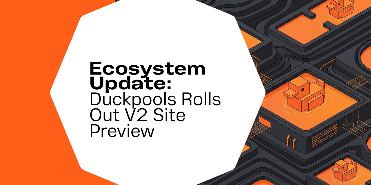 Ecosystem Update: Duckpools Rolls Out V2 Site Preview | Ergo Platform