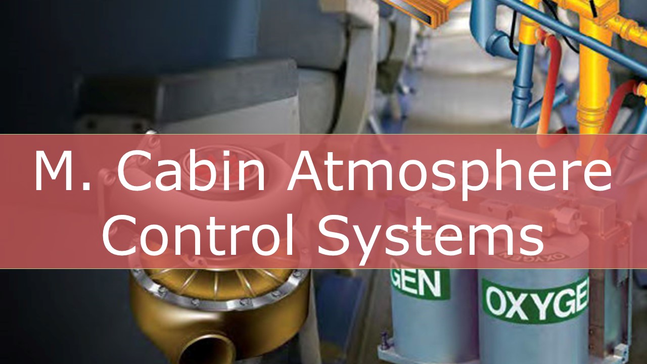 M. Cabin Atmosphere Control Systems