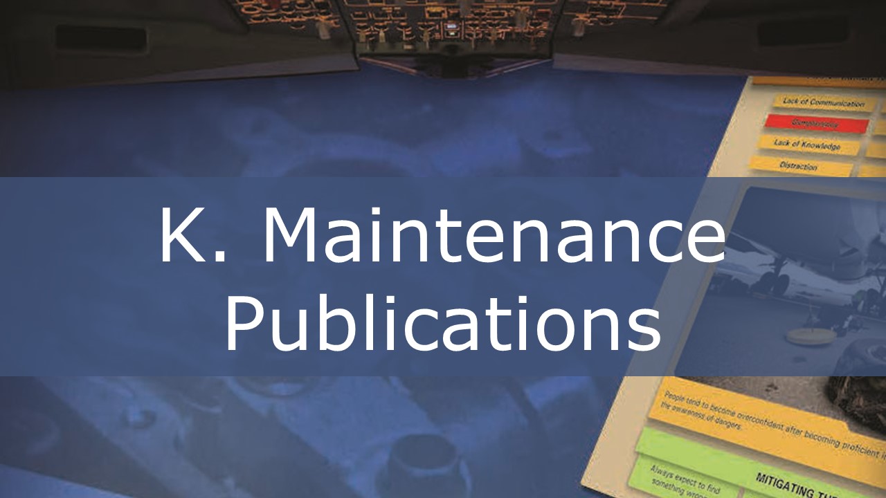 K. Maintenance Publications