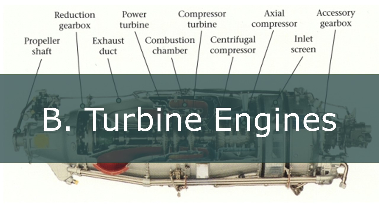 B. Turbine Engines