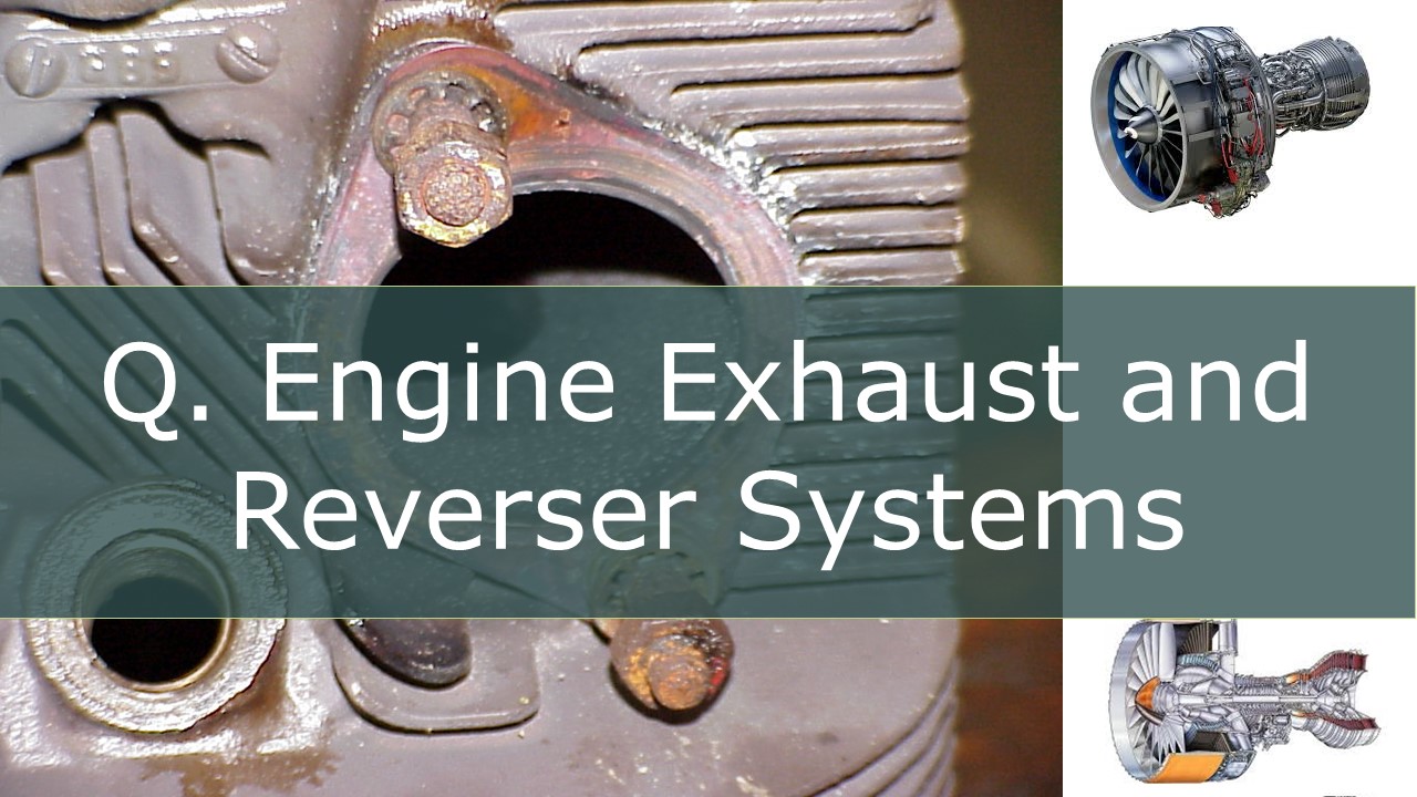 Q. Engine Exhaust and Reverser Systems