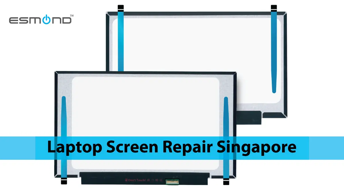 Laptop Screen Replacement Cost Singapore (2026) | Price Guide