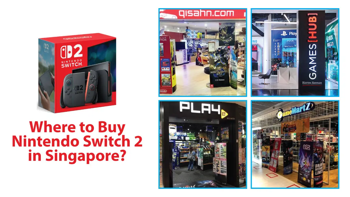 Buy Nintendo Switch 2 Singapore: Retailers & Tips