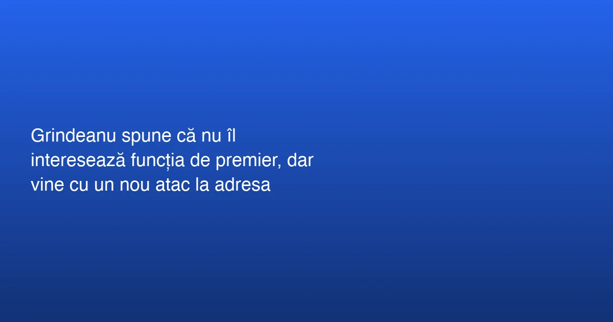 Sorin Grindeanu despre guvernare