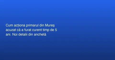 Primar şi electrician sub control judiciar pentru furt de energie electrică