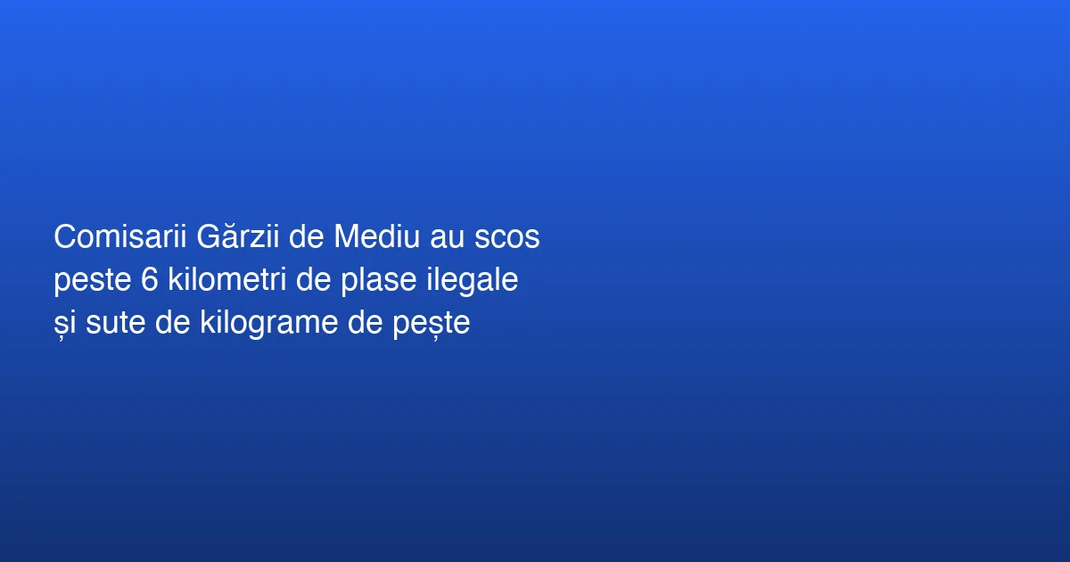 Controale ale Gărzii Naționale de Mediu