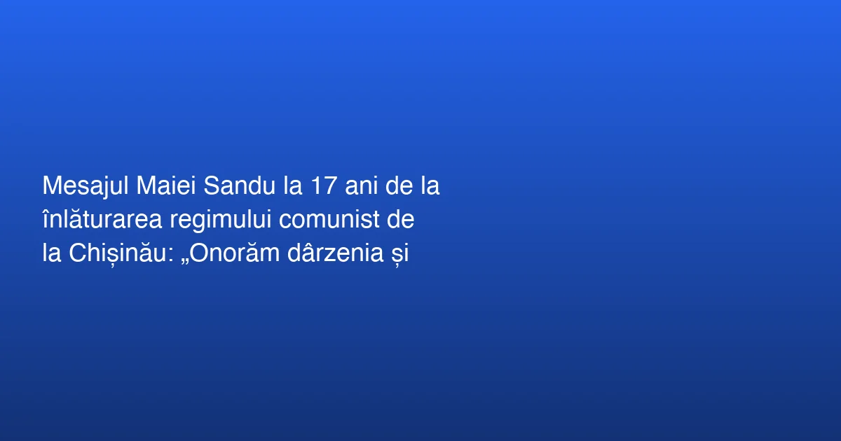 Mesajul Președintelui Maia Sandu despre 2009