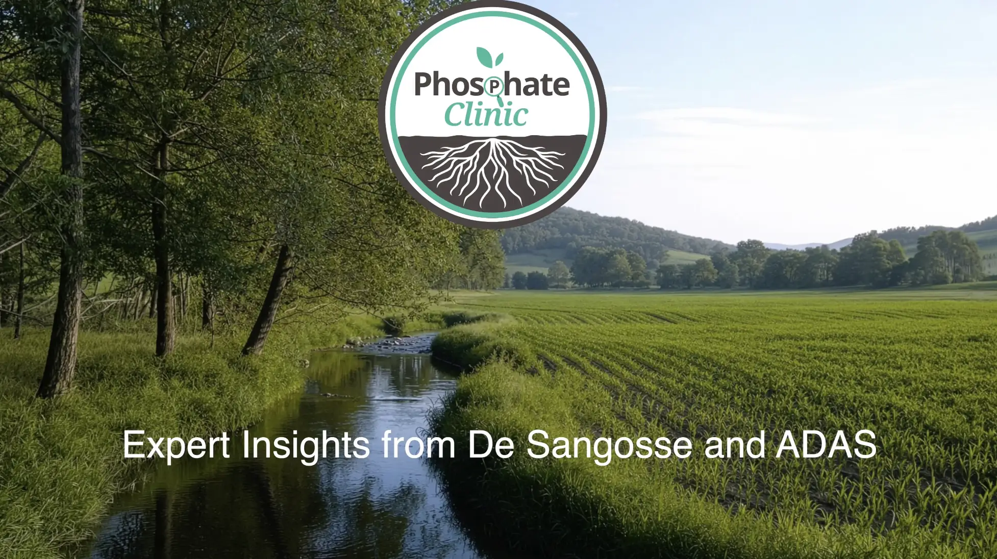 Phosphate Clinic Episode 5 — Better Uptake. Better Stewardship