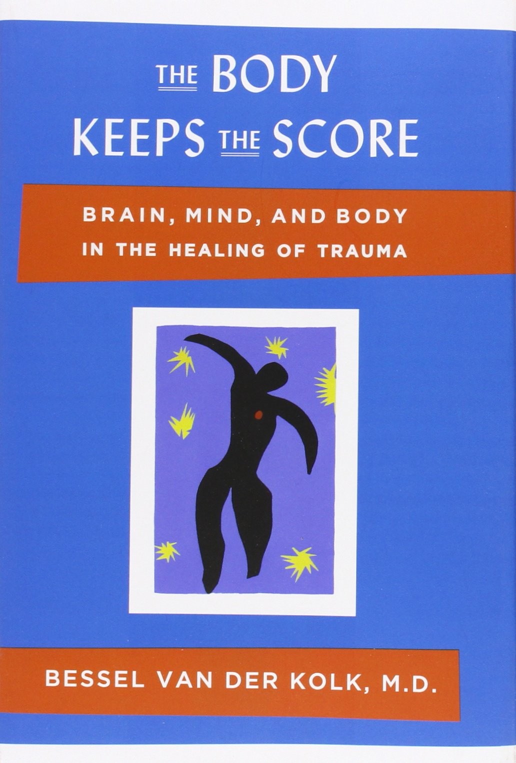 Book Review of “The Body Keeps the Score: Brain, Mind, and Body in the Healing of Trauma”