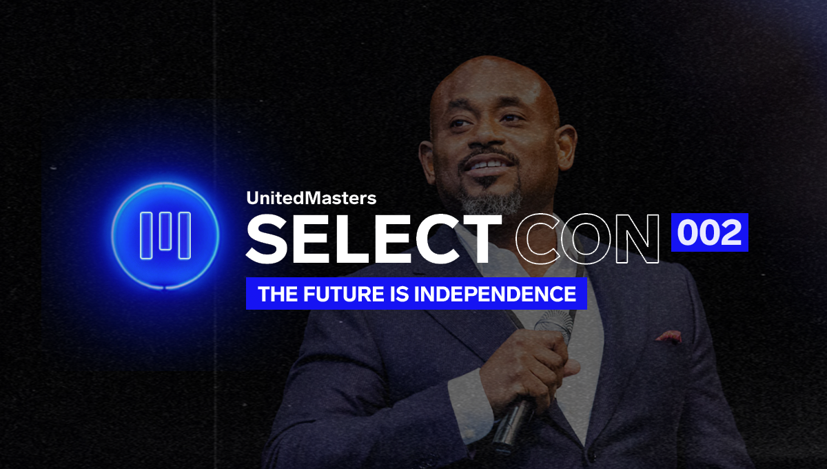 UnitedMasters SelectCon